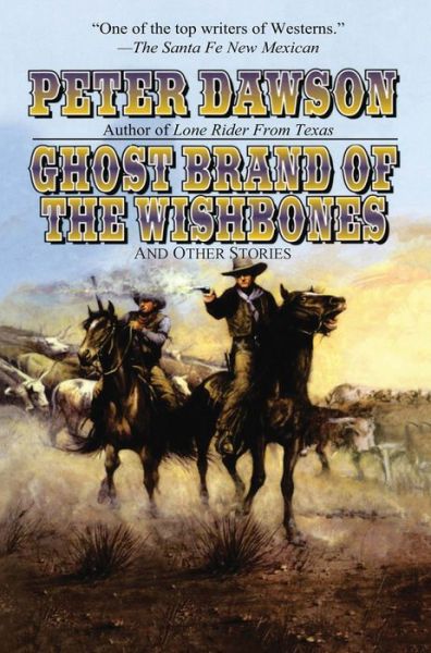 Cover for Peter Dawson · Ghost Brand of the Wishbones (Paperback Book) (2013)