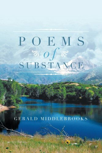 Cover for Gerald Middlebrooks · Poems of Substance (Paperback Book) (2013)