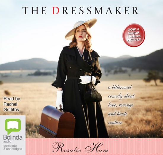 Cover for Rosalie Ham · The Dressmaker (Audiobook (CD)) [Film Tie-In edition]