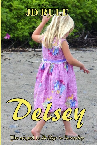 Cover for Jd Rule · Delsey (Delsey Trilogy) (Volume 2) (Paperback Book) (2013)