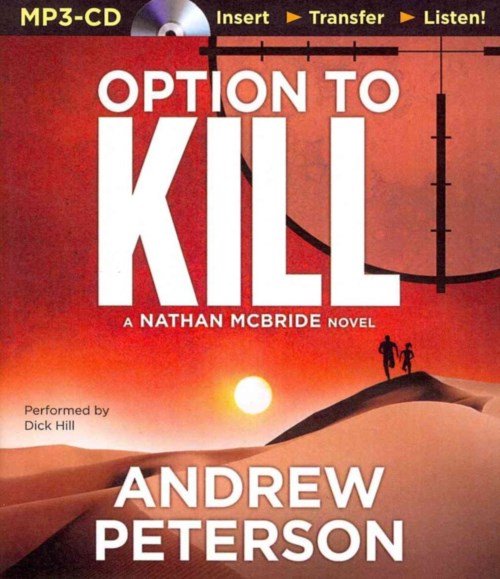 Cover for Andrew Peterson · Option to Kill (Nathan Mcbride) (MP3-CD) [Mp3 Una edition] (2014)