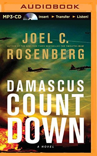 Cover for Joel C. Rosenberg · Damascus Countdown: a Novel (The Twelfth Imam Series) (MP3-CD) [Mp3 Una edition] (2014)