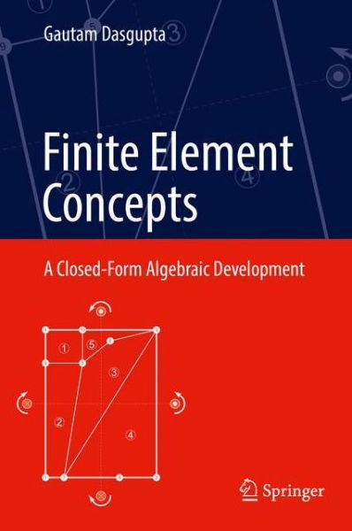 Cover for Dasgupta · Finite Element Concepts (Book) [1st ed. 2018 edition] (2017)