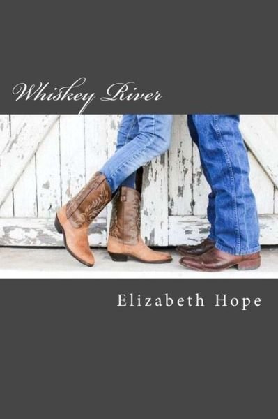 Cover for Elizabeth Hope · Whiskey River (Pocketbok) (2014)