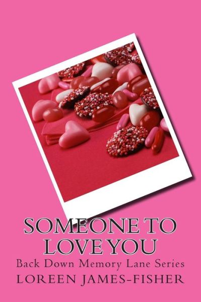 Cover for Loreen James-fisher · Someone to Love You (Paperback Book) (2014)