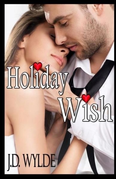 J D Wylde · Holiday Wish (Paperback Book) (2014)