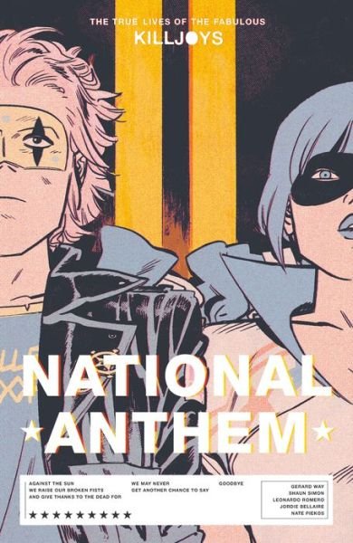 The True Lives Of The Fabulous Killjoys: National Anthem - Gerard Way - Bøger - Dark Horse Comics,U.S. - 9781506722214 - 20. juli 2021