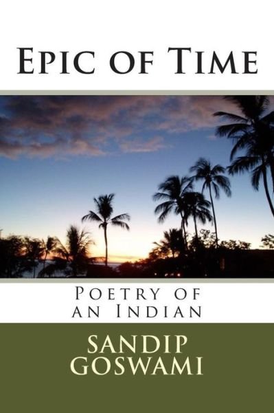 Cover for Sandip Goswami · Epic of Time (Paperback Book) (2015)