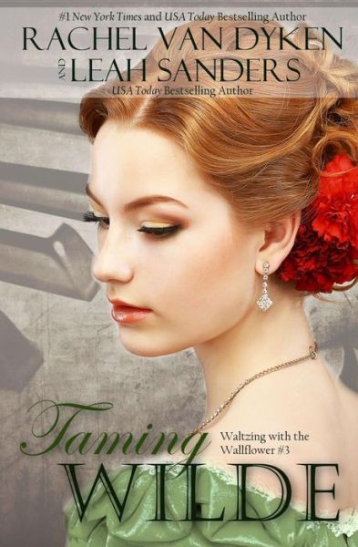 Cover for Rachel Van Dyken · Taming Wilde (Paperback Book) (2015)