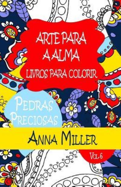 Cover for M J Silva · Pedras Preciosas Livro Para Colorir Anti- Stress (Paperback Book) (2015)