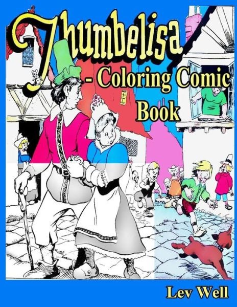 Cover for Lev Well · Thumbelisa - Coloring Comic Book (Taschenbuch) (2015)