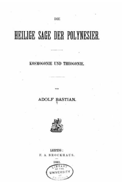 Cover for Adolf Bastian · Die heilige sage der Polynesier, Kosmogonie und Theogonie (Pocketbok) (2015)
