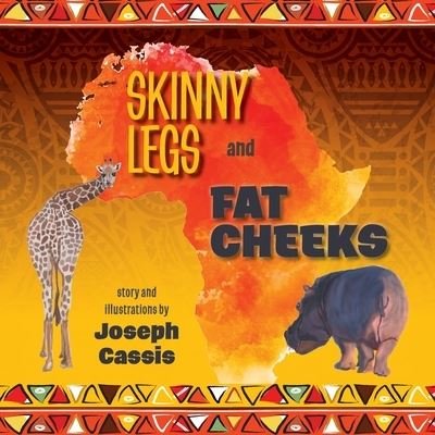 Cover for Joseph Cassis · Skinny Legs and Fat Cheeks (Paperback Book) (2021)