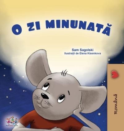 Cover for Sam Sagolski · Wonderful Day (Romanian Children's Book) (Book) (2022)