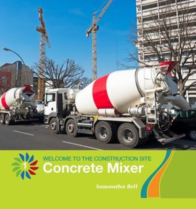 Cover for Samantha Bell · Concrete Mixer (Hardcover Book) (2018)