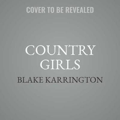 Cover for Blake Karrington · Country Girls (CD) (2018)