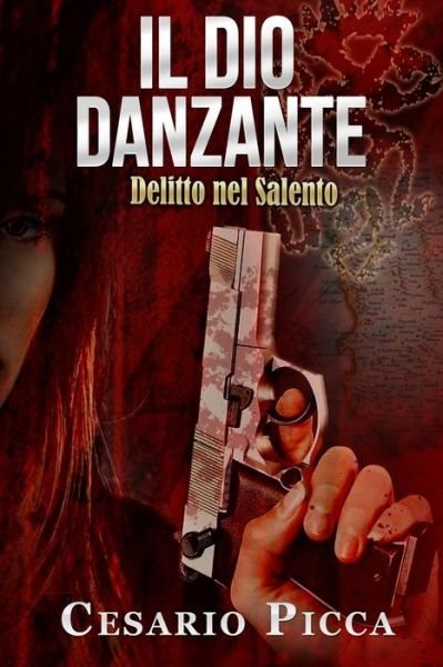 Cover for Cesario Picca · Il dio danzante (Pocketbok) (2016)