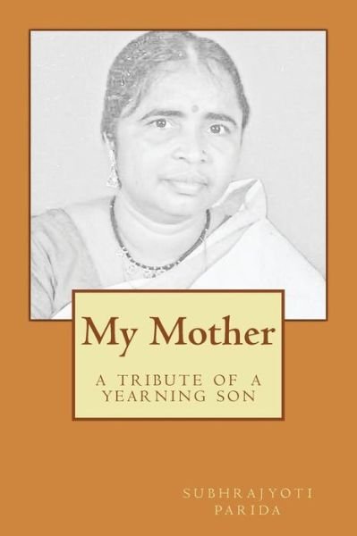 Cover for Subhrajyoti Parida · My Mother (Paperback Book) (2017)