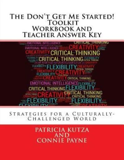 Cover for MS Patricia Kutza · The Don't Get Me Started! Toolkit - Workbook and Teacher Answer Key (Paperback Bog) (2017)
