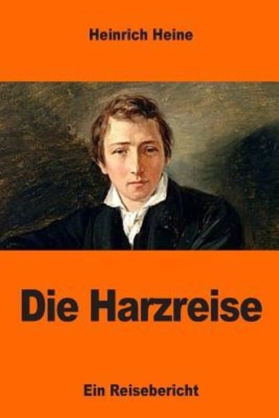 Cover for Heinrich Heine · Die Harzreise (Pocketbok) (2017)
