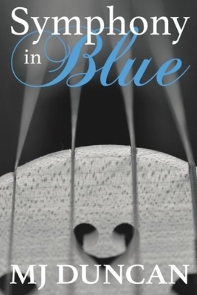 Cover for Mj Duncan · Symphony in Blue - Symphony (Paperback Book) (2017)