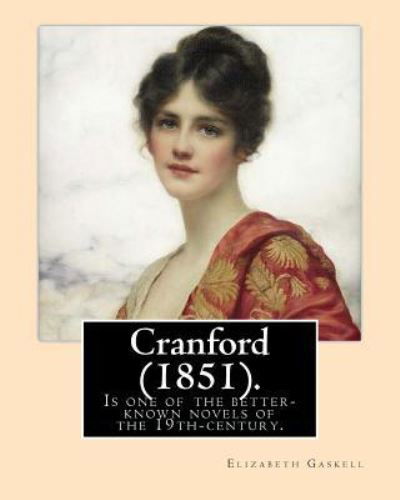 Cover for Elizabeth Cleghorn Gaskell · Cranford (1851). NOVEL By (Paperback Bog) (2017)