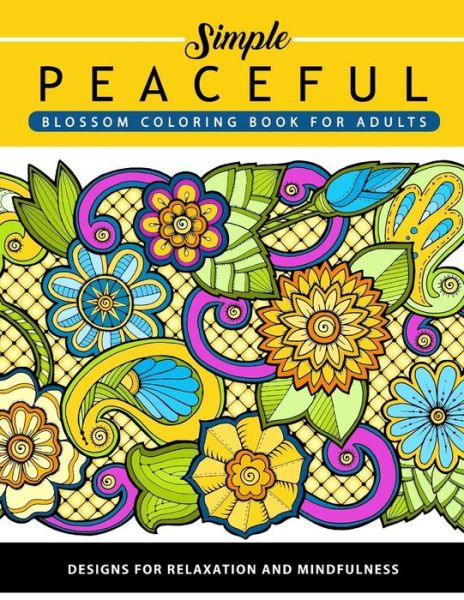 Cover for Adult Coloring Books · Peaceful Blossom Coloring Book for Adults (Paperback Book) (2017)