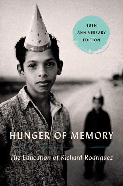 Cover for Richard Rodriguez · Hunger of Memory: The Education of Richard Rodriguez (Innbunden bok) [New edition] (2022)