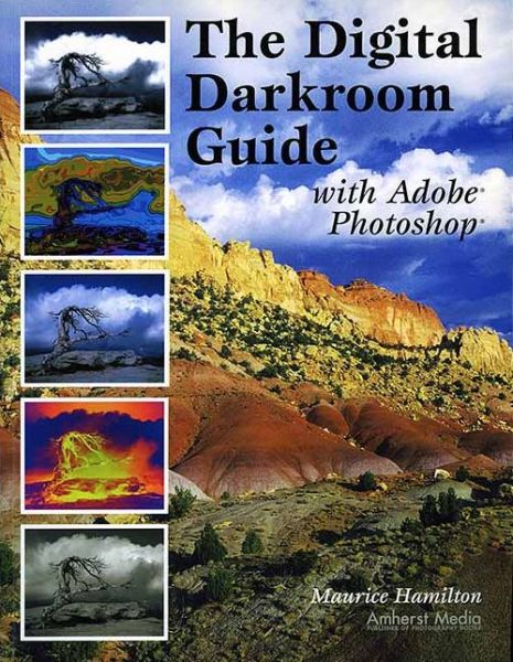 Cover for Maurice Hamilton · The Digital Darkroom Guide With Adobe Photoshop (Paperback Book) (2004)