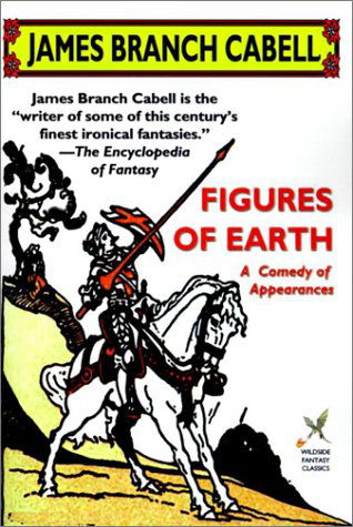 Figures of Earth (Wildside Fantasy) - James Branch Cabell - Böcker - Borgo Press - 9781587152214 - 1 december 2001