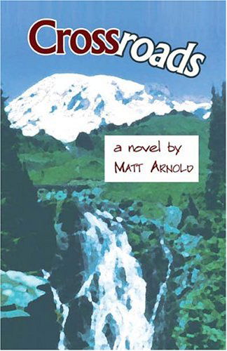 Cover for Matt Arnold · Crossroads (Paperback Book) (2004)