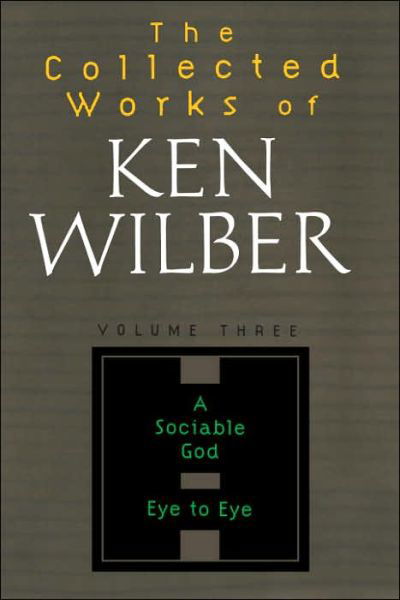 Cover for Ken Wilber · The Collected Works Of Ken Wilber, Volume 3 (Paperback Bog) (1999)
