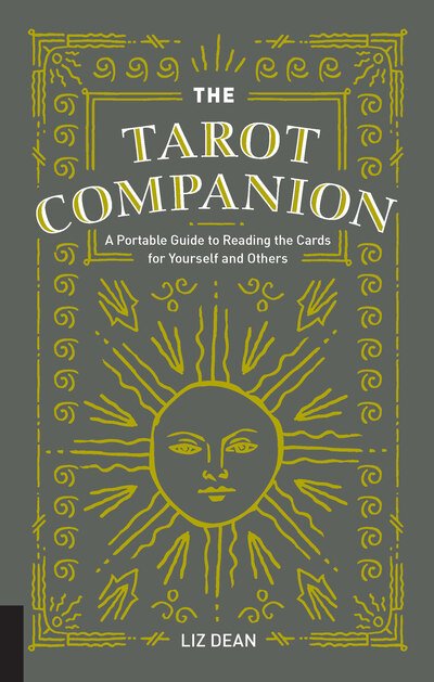 Cover for Liz Dean · The Tarot Companion: A Portable Guide to Reading the Cards for Yourself and Others (Gebundenes Buch) (2018)