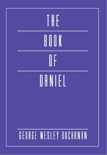 George Wesley Buchanan · The Book of Daniel: (Mellen Biblical Commentary: Old Testament) (Paperback Book) [Reprint edition] (2005)