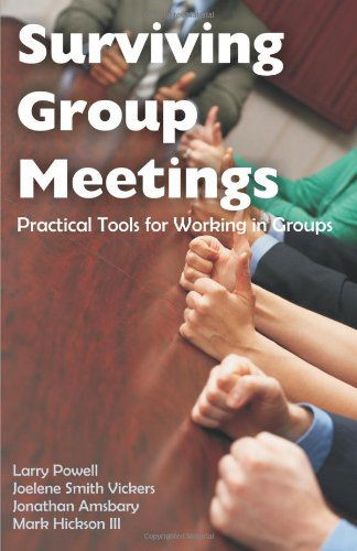 Cover for Jonathan Amsbary · Surviving Group Meetings: Practical Tools for Working in Groups (Paperback Book) (2009)