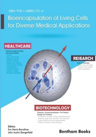 Cover for Eva Maria Brandtner · Bioencapsulation of Living Cells for Diverse Medical Applications (Paperback Book) (2018)