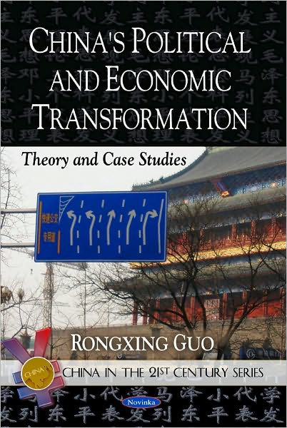 Cover for Rongxing Guo · China's Political &amp; Economic Transformation: Theory &amp; Case Studies (Paperback Book) (2010)