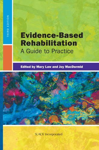 Cover for Mary Law · Evidence-Based Rehabilitation: A Guide to Practice (Hardcover Book) (2013)