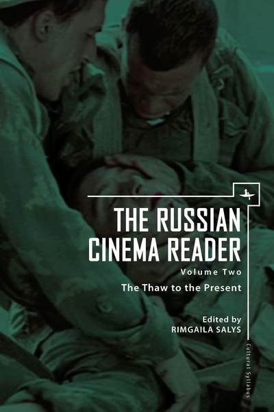Cover for Rimgaila Salys · The Russian Cinema Reader: Volume II, The Thaw to the Present - Cultural Syllabus (Paperback Book) (2013)