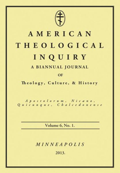 Cover for Gannon Murphy · American Theological Inquiry, Volume Six, Issue One (Book) (2013)