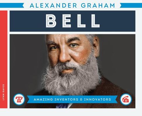 Cover for Lynn Davis · Alexander Graham Bell (Hardcover Book) (2015)