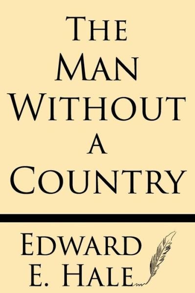 Cover for Edward E Hale · The Man Without a Country (Taschenbuch) (2013)