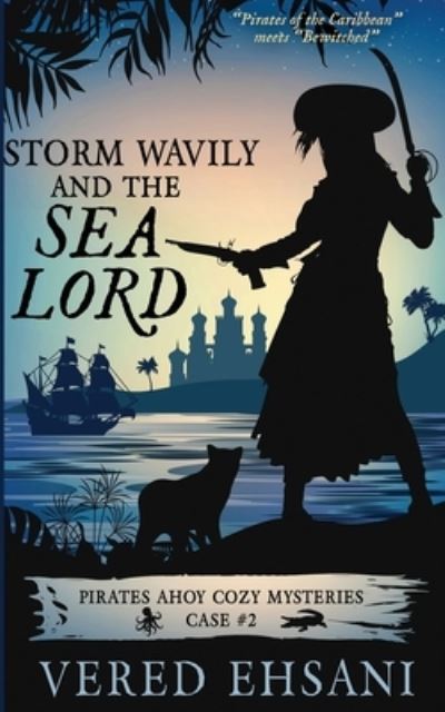 Cover for Vered Ehsani · Storm Wavily and the Sea Lord (Buch) (2023)