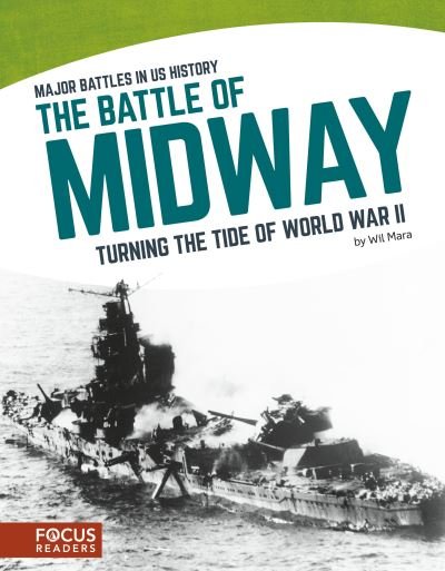 Cover for Wil Mara · The Battle of Midway turning the tide of World War II (Book) (2017)