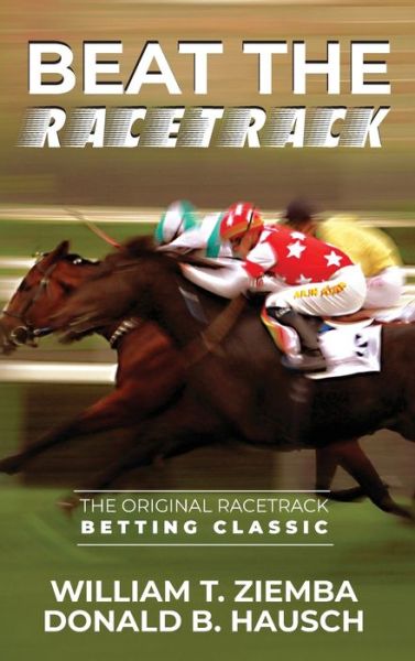 Cover for William T. Ziemba · Beat the Racetrack (Hardcover Book) (2018)
