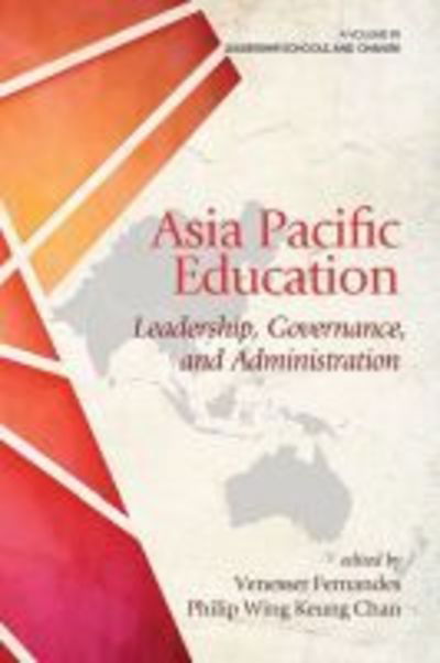 Cover for Asia Pacific Education: Leadership, Governance and Administration - Leadership, Schools, and Change (Paperback Book) (2018)