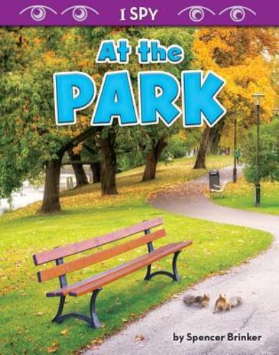 Cover for Spencer Brinker · At the Park (Gebundenes Buch) (2018)