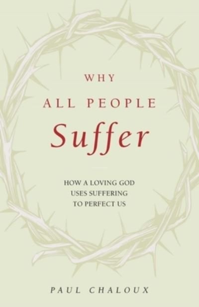 Cover for Paul Chaloux · Why All People Suffer (Paperback Book) (2021)