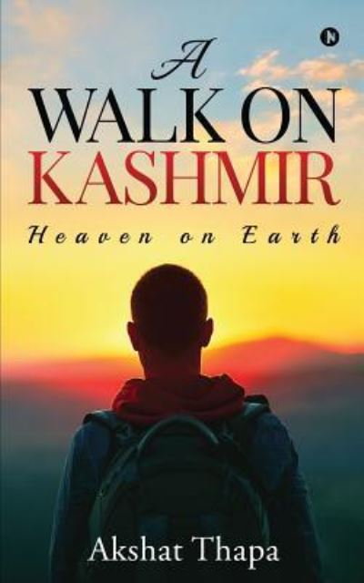 Cover for Akshat Thapa · A Walk on Kashmir (Paperback Book) (2019)