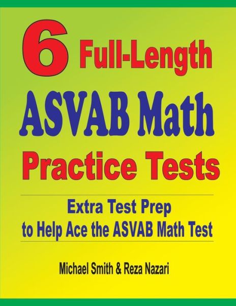 Cover for Michael Smith · 6 Full-Length ASVAB Math Practice Tests (Book) (2020)